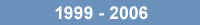 1999-2006